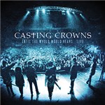 Ficha técnica e caractérísticas do produto CD+DVD Casting Crowns Until The Hole World Hears