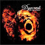 Ficha técnica e caractérísticas do produto CD Dyecrest - The Way Of Pain