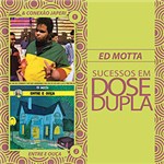 Ficha técnica e caractérísticas do produto CD Ed Motta & Conexão Japeri - Dose Dupla - 2 CDs