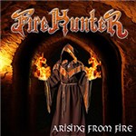 CD - Fire Hunter - Arising From Fire