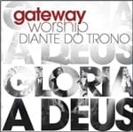 Ficha técnica e caractérísticas do produto Cd Glória a Deus | Diante do Trono / Gateway Worship