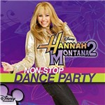 Ficha técnica e caractérísticas do produto CD Hannah Montana - Non-Stop Dance Party