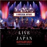 Ficha técnica e caractérísticas do produto CD Il Divo - a Musical Affair: Live In Japan (CD + DVD) - 1