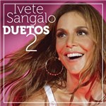 Ficha técnica e caractérísticas do produto CD Ivete Sangalo - Duetos 2