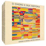 Ficha técnica e caractérísticas do produto CD Izaías e Israel Bueno de Almeida - o Choro e Sua História