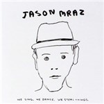 Ficha técnica e caractérísticas do produto CD Jason Mraz - We Sing, We Dance, We Steal Things
