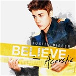 Ficha técnica e caractérísticas do produto Cd Justin Bieber - Believe Acoustic