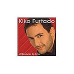 CD Kiko Furtado - Mil Loucuras de Amor