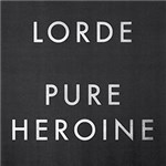 Ficha técnica e caractérísticas do produto CD Lorde - Pure Heroine