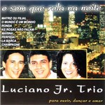 Ficha técnica e caractérísticas do produto CD Luciano Jr. Trio - para Ouvir, Dançar e Amar