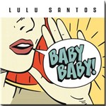 Ficha técnica e caractérísticas do produto Cd Lulu Santos - Baby Baby!