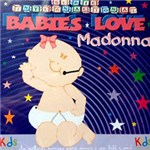 Ficha técnica e caractérísticas do produto CD Madonna - Babies Love: Madonna