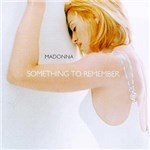 Ficha técnica e caractérísticas do produto CD Madonna - Something To Remember - 1995 - 1