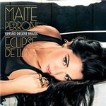 Ficha técnica e caractérísticas do produto CD - Maite Perroni: Eclipse de Luna - Versão Deluxe Brasil