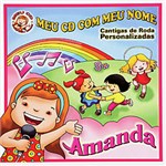 Ficha técnica e caractérísticas do produto CD Meu CD com Meu Nome: Amanda