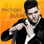 Ficha técnica e caractérísticas do produto CD Michael Bublé - To Be Loved - 2013