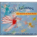 Ficha técnica e caractérísticas do produto CD Mil Pássaros - Sete Histórias de Ruth Rocha - Palavra Cantada