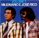 CD Milionário & José Rico -Vol.3
