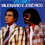 Ficha técnica e caractérísticas do produto CD Milionário José Rico - Volume 3 - 953171
