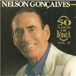 CD Nelson Gonçalves - 50 Anos de Boemia - Vol. I