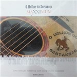 Ficha técnica e caractérísticas do produto CD o Melhor do Sertanejo - Maxximum