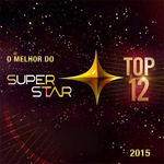 Ficha técnica e caractérísticas do produto Cd o Melhor do Superstar 2015 - Top 12