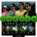 Ficha técnica e caractérísticas do produto CD Oba Oba Samba House - ao Vivo