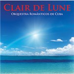 Ficha técnica e caractérísticas do produto CD Orquestra Românticos de Cuba - Clair de Lune