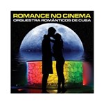 Ficha técnica e caractérísticas do produto CD Orquestra Românticos de Cuba - Romance no Cinema - 953650