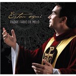 CD Padre Fábio de Melo - Estou Aqui