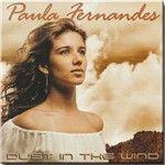 Ficha técnica e caractérísticas do produto Cd Paula Fernandes - Dust In The Wind