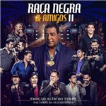 Ficha técnica e caractérísticas do produto CD Raça Negra & Amigos Ii