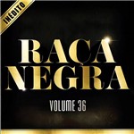 Ficha técnica e caractérísticas do produto CD - Raça Negra: Vol. 36
