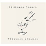 Ficha técnica e caractérísticas do produto CD - Raimundo Fagner: Pássaros Urbanos