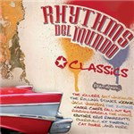Ficha técnica e caractérísticas do produto CD Rhythms Del Mundo - Classics