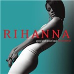 Ficha técnica e caractérísticas do produto Cd Rihanna - Good Girl Gone Bad: Reloaded