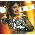 Ficha técnica e caractérísticas do produto CD - Roberta Miranda 25 Anos Ao Vivo - Em Estúdio