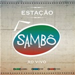 Ficha técnica e caractérísticas do produto CD Sambô - Estação Sambô (Ao Vivo)