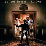 Ficha técnica e caractérísticas do produto CD Scissor Sister - Ta Dah! (MusicPac)