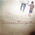 Ficha técnica e caractérísticas do produto CD - Sergio Lopes - Coração Discípulo