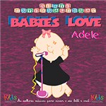 Ficha técnica e caractérísticas do produto CD Série Internacional - Babies Love Adele