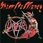 Ficha técnica e caractérísticas do produto CD Slayer - Show no Mercy