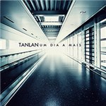 Ficha técnica e caractérísticas do produto CD Tanlan - um Dia a Mais