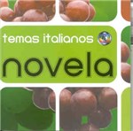 Ficha técnica e caractérísticas do produto CD Temas Italianos - Novela - 953076