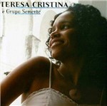 Ficha técnica e caractérísticas do produto CD - Teresa Cristina e Grupo Semente - a Vida me Fez Assim