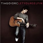 Ficha técnica e caractérísticas do produto CD Tiago Iorc - Let Yourself In