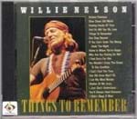 Ficha técnica e caractérísticas do produto Cd Willie Nelson - Things To Remember - (139)