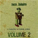 Ficha técnica e caractérísticas do produto CD Zeca Baleiro - Coração Homem Bomba Vol. 2