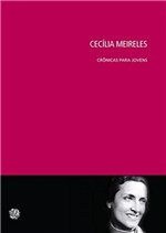 Ficha técnica e caractérísticas do produto Cecilia Meireles - Cronicas para Jovens - Global