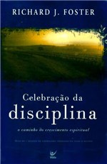 Ficha técnica e caractérísticas do produto Celebração da Disciplina - Vida